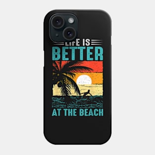 Life Is Better At The Beach Summer Funny Retro Vacation T-Shirt Phone Case