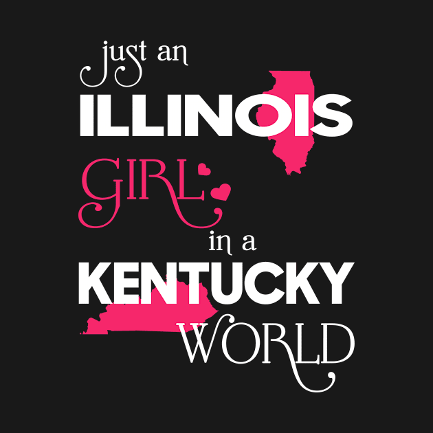 Just Illinois Girl In Kentucky World by FaustoSiciliancl