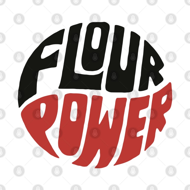 Flour Power ))(( Cooking Baking Flower Power Hippie Parody by darklordpug
