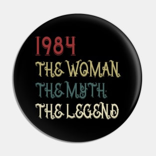 Vintage Retro 1984 Legend Gift 36th Birthday Womens Pin