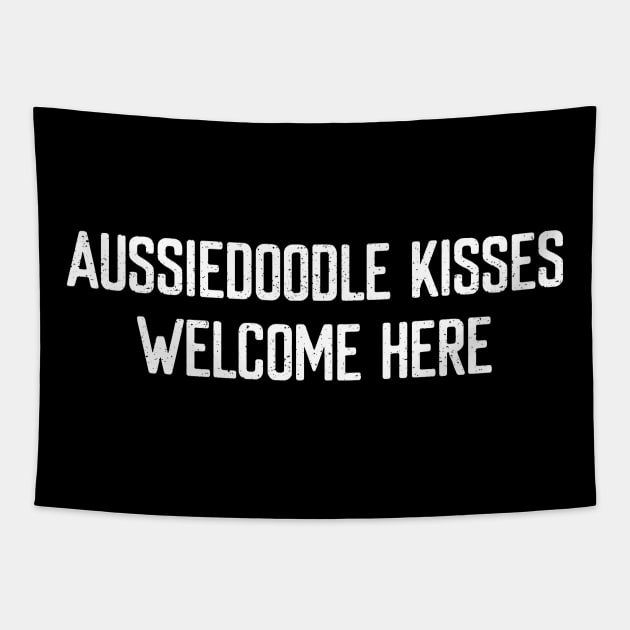 Aussiedoodle Kisses Welcome Here Tapestry by trendynoize