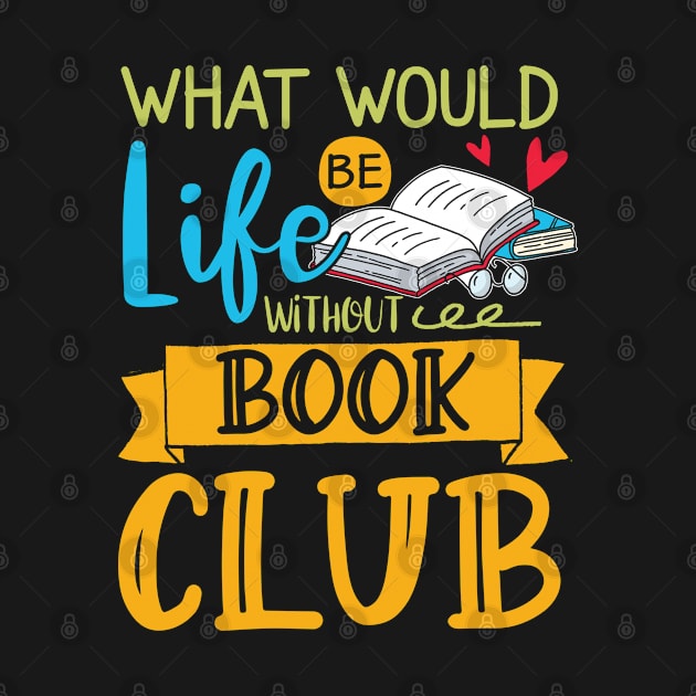 Without book club | avid readers gift by Values Tees