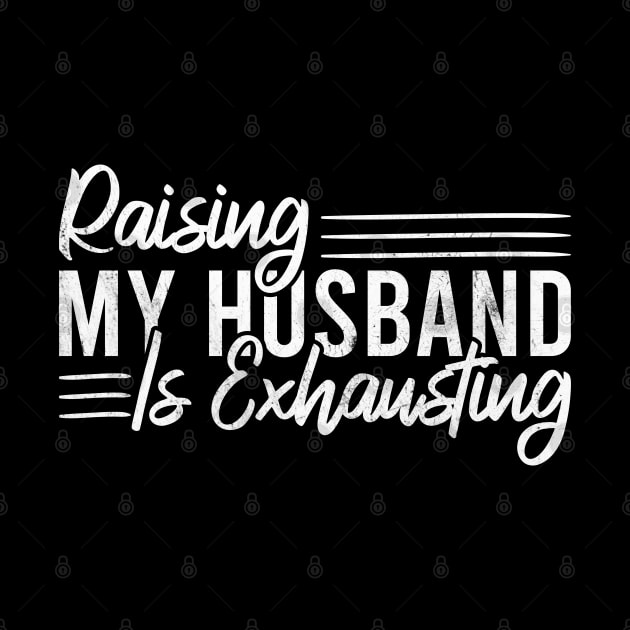 Raising My Husband Is Exhausting by Blonc