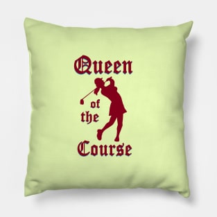 Queen of the Course Red Pillow