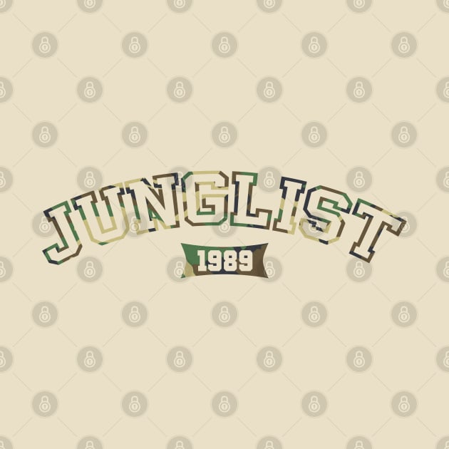 Junglist by Drum And Bass Merch