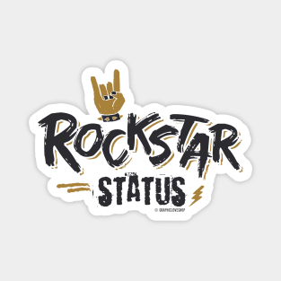 Rockstar Status © GraphicLoveShop Magnet