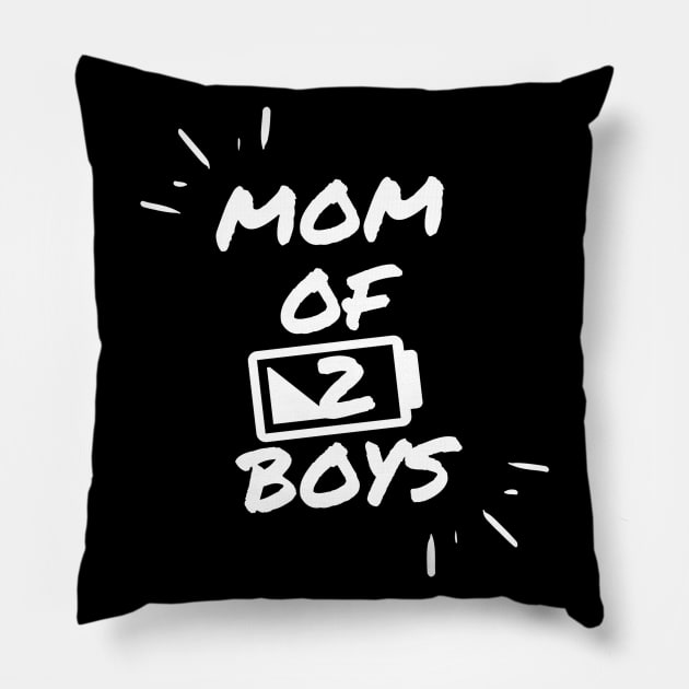 Mom of 2 Boys low battery Pillow by Hunter_c4 "Click here to uncover more designs"