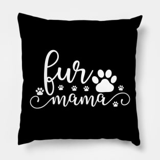 Fur mama gift. Dog mom gift ideas. Pillow