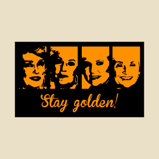 Stay Golden T-Shirt