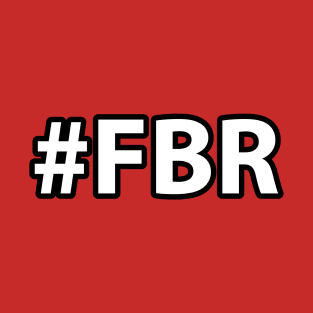 #FBR T-Shirt