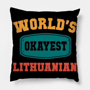 Worlds Okayest Lithuanian Pillow