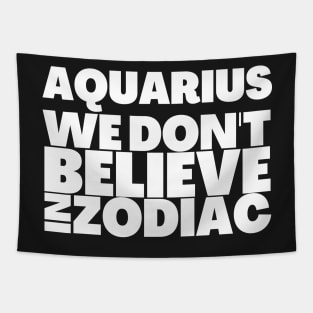 Funny Aquarius Birthday Gift Ideas Tapestry