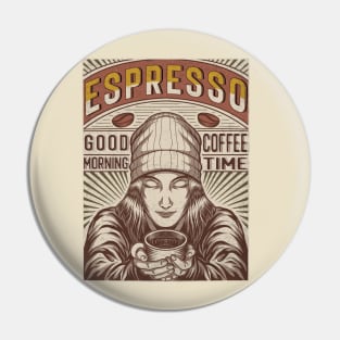 Espresso Girl Pin