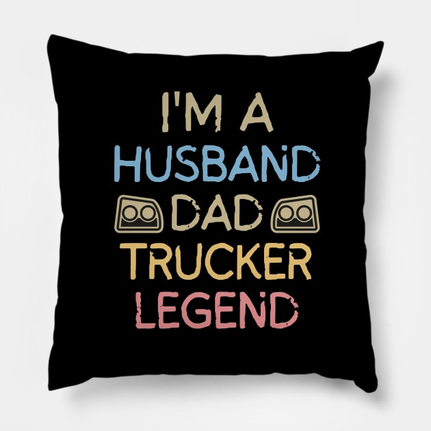 Husband Dad Trucker Legend Pillow by mksjr
