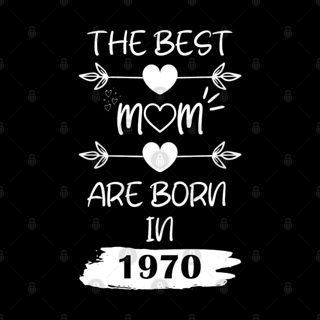 The Best Mom Are Born in 1970 by Teropong Kota