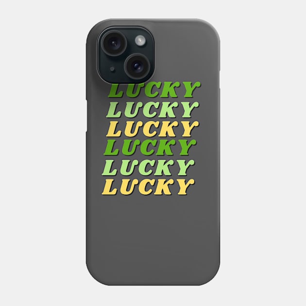 Lucky, Lucky, Lucky Phone Case by Rebecca Abraxas - Brilliant Possibili Tees
