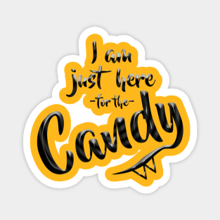 I am just here for the Candy Magnet