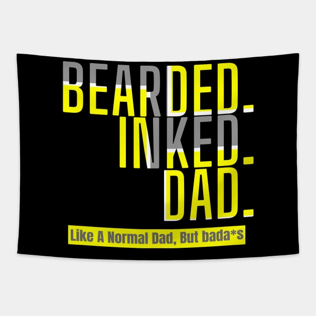 Bearded Inked Dad Like A Normal Dad, Funny Fathers Day, Tattoo Dad Tapestry by NooHringShop