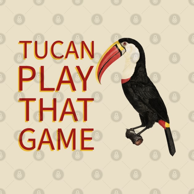 Tucan Play that Game Bird by FrogAndToadsWorkshop