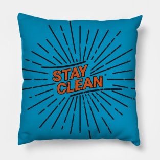 Stay clean Pillow