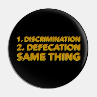 Discrimination Pin