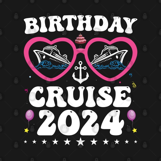 Birthday Cruise Squad Birthday Party Tee Cruise Squad 2024 by Sowrav