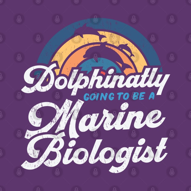 Dolphinatly Going To Be A Marine Biologist by Depot33