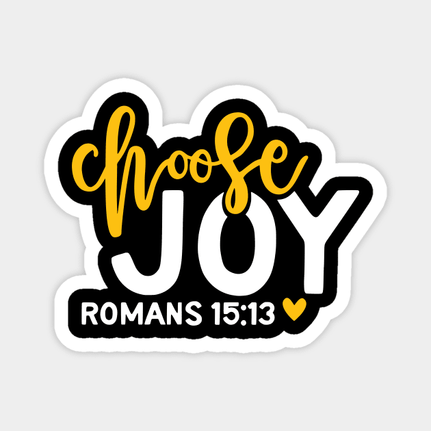 Choose Joy Magnet by authorytees