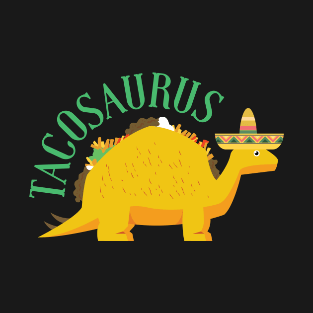 Funny Tacosaurus Taco Dinosaur by GDLife