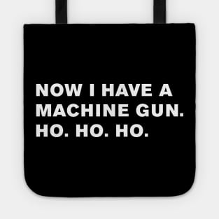 Die Hard Quote Tote