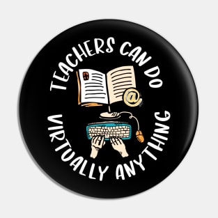 Teachers can do virtually anything - sketch style white print Pin