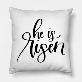 He Is Risen Pillow