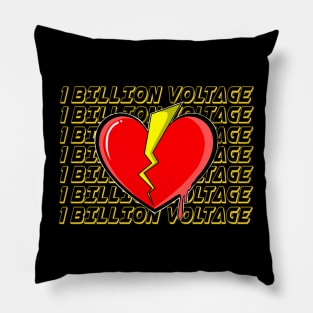 1 BILLION VOLTAGE Pillow