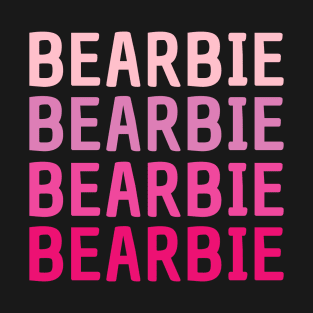 Bearbie T-Shirt