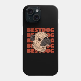 Pug Best Dog TShirt Phone Case