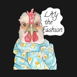 Lay the Fashion T-Shirt