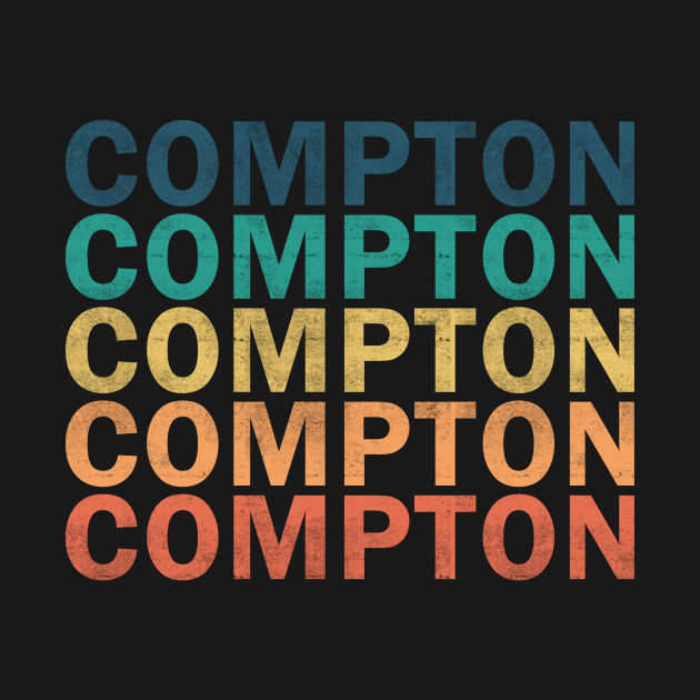 Discover Compton Name T Shirt - Compton Vintage Retro Name Gift Item Tee - Compton - T-Shirt