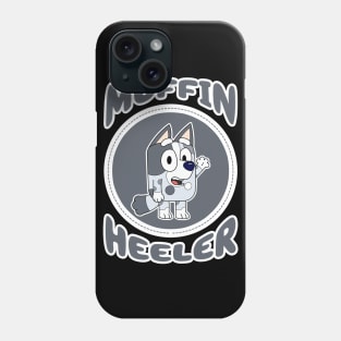 Muffin Heeler Phone Case