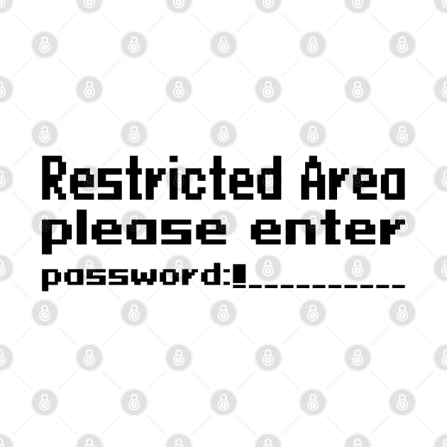 Restricted Area, please enter password by WolfGang mmxx