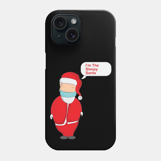 I'm The Sleepy Santa Phone Case by novaya