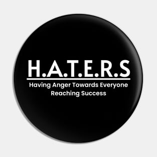 HATERS Word Art Minimalist Design Pin