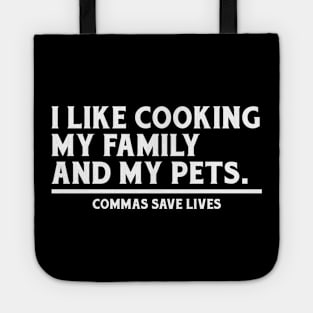 Commas Save Lives Tote