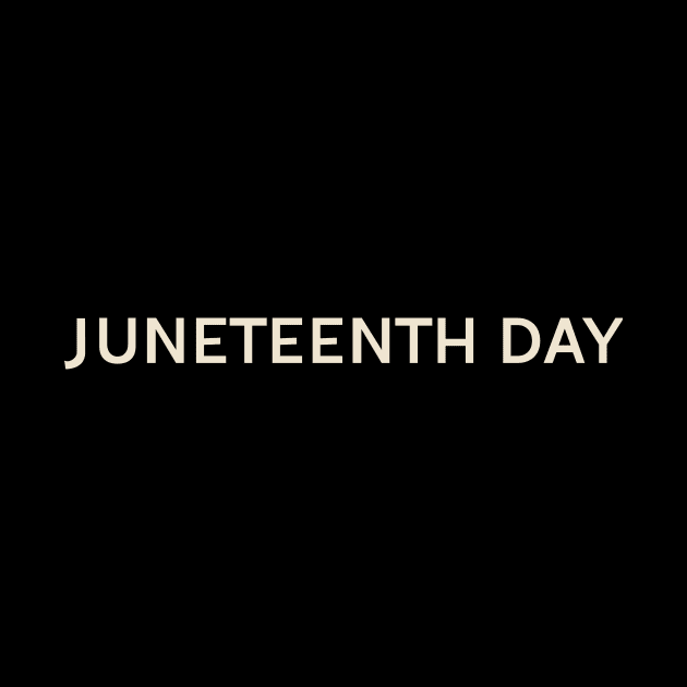 Juneteenth Day On This Day Perfect Day by TV Dinners