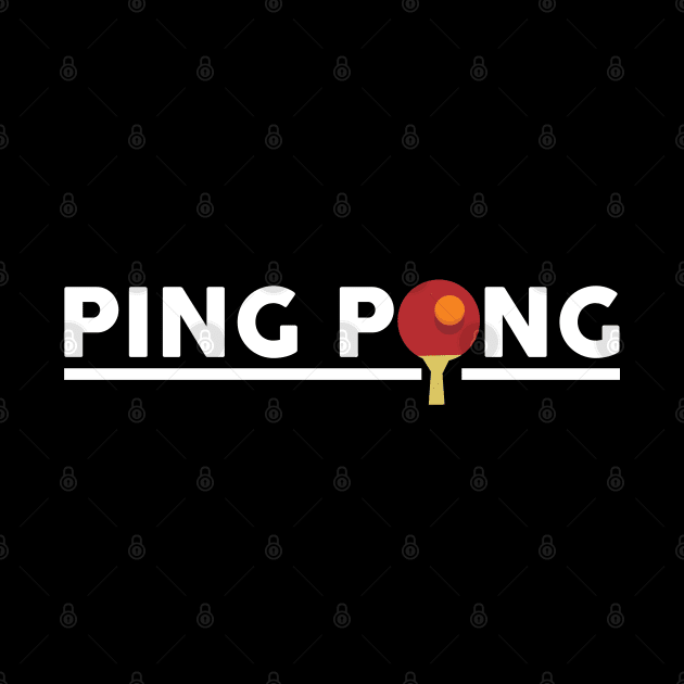 Ping Pong Table Tennis Design by TeeShirt_Expressive