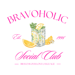 Bravoholic Social Club T-Shirt