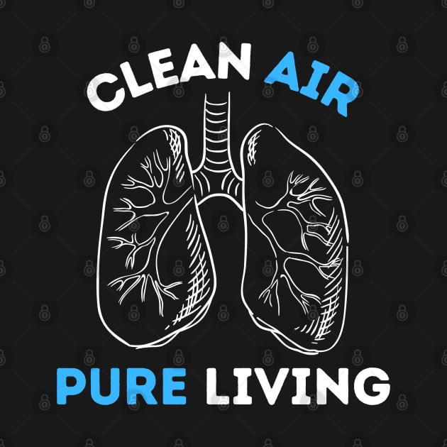 AIR QUALITY - Clean Air Pure Living by Clouth Clothing 