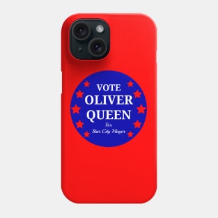 Vote Oliver Queen For Star City Mayor - Patriotic Button Design Phone Case