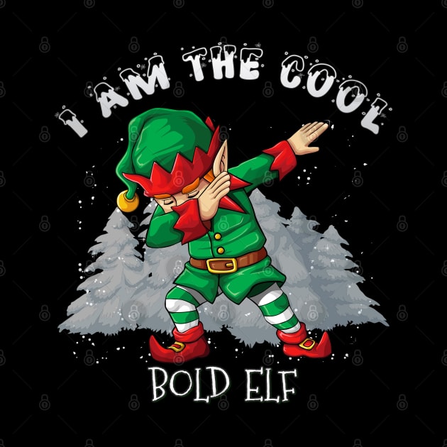 I'm The Cool bold Dabbing Elf - bold Elf Gift idea For Birthday Christmas by giftideas