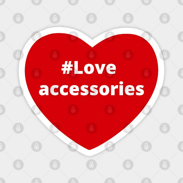 Love Accessories - Hashtag Heart Magnet by support4love