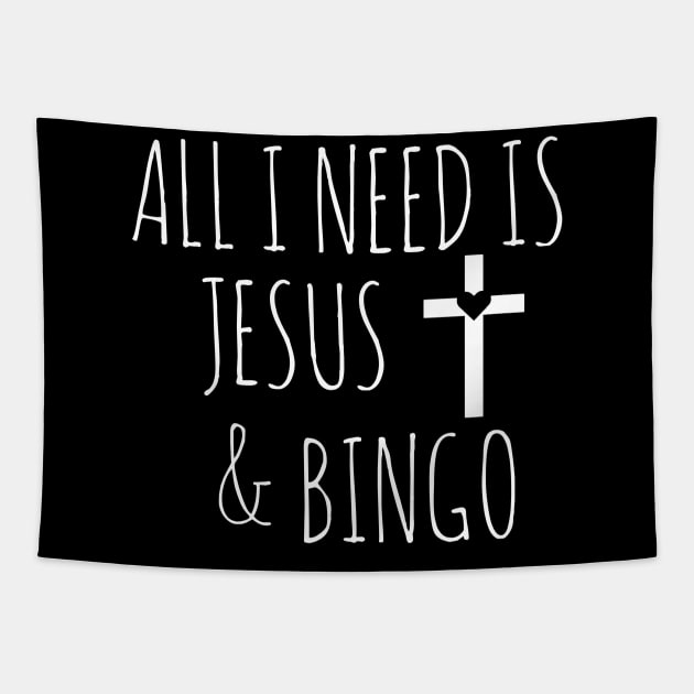 All I Need is Jesus and Bingo Tapestry by MalibuSun